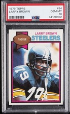 1979 TOPPS #84 LARRY BROWN PSA 10