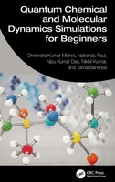 Quantum Chemical And Molecular Dynamics Simulations For Beginners | Buch | 2025