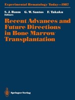 Recent Advances And Future Directions In Bone Marrow Transplantation Sigmund J.