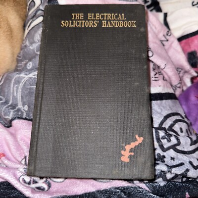 Electrical Solicitors Handbook 1911 14th Edition Hills Print Shop