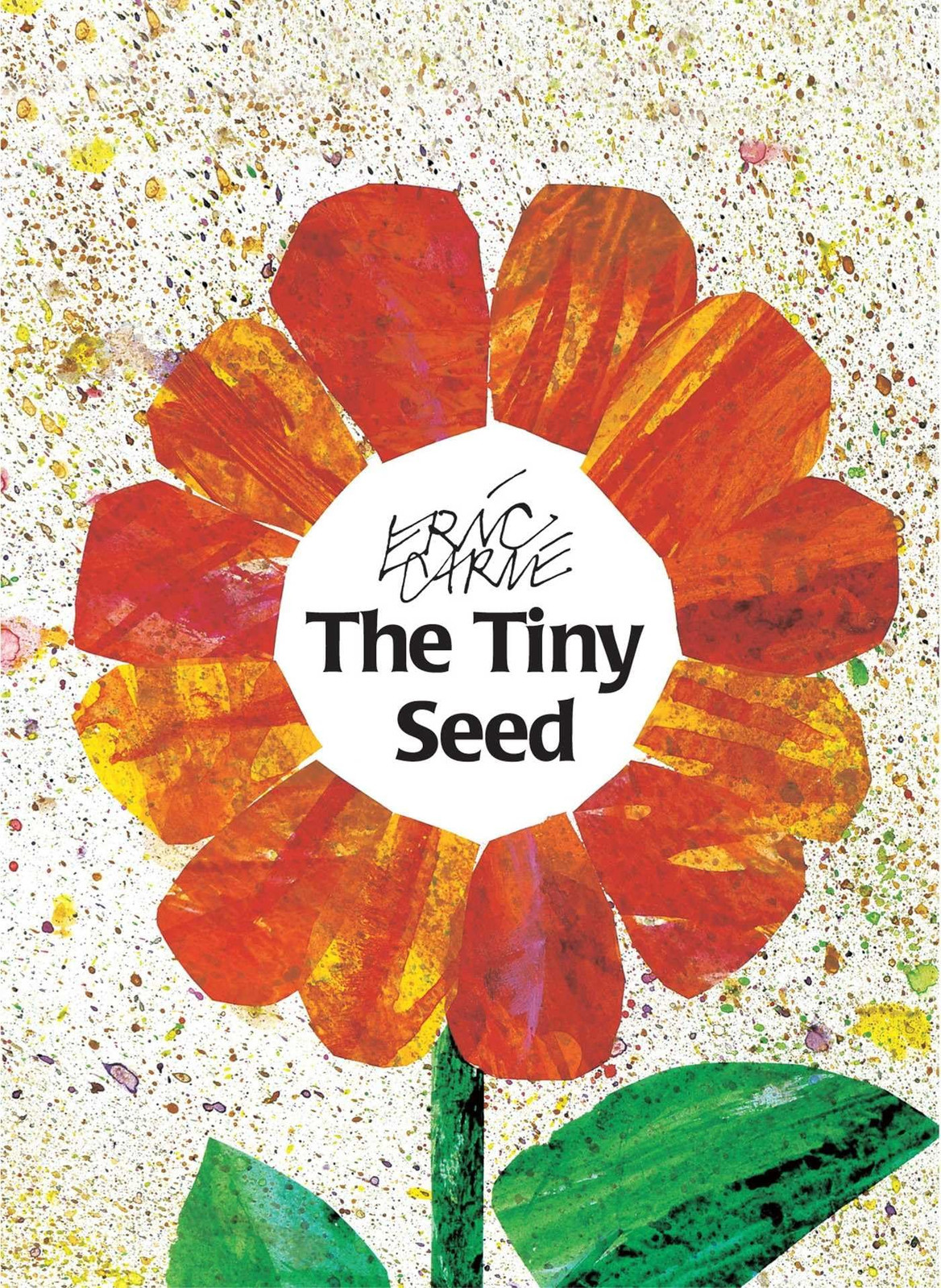 The Tiny Seed - hardcover Carle, Eric