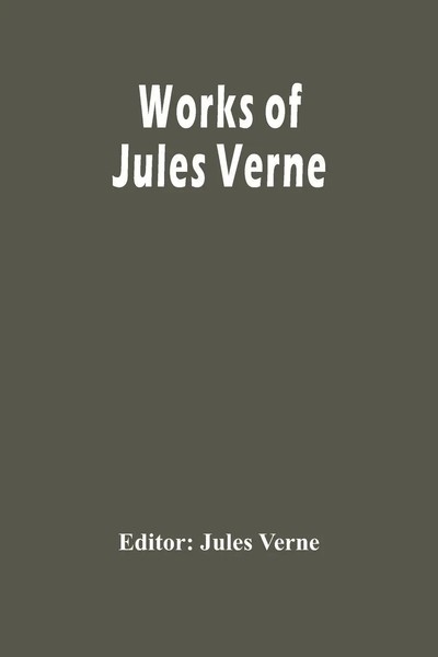 Jules Verne | Works Of Jules Verne | Taschenbuch | Englisch (2021)-image