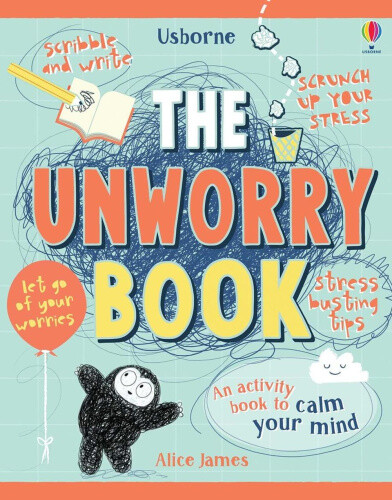 Thumbnail - Unworry Book By Alice James