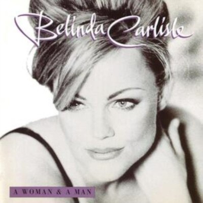 Eine Frau und ein Mann von Belinda Carlisle [VINYL]