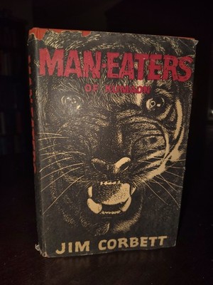 Man-Eaters Of Kumaon by Jim Corbett ~ 1946 1st American Edition HC/DJ