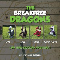 Tracy-Lee Shepard | The Breakfree Dragons | Taschenbuch | Englisch (2013)