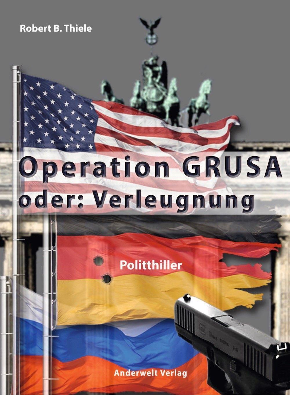 Thumbnail - Operation Grusa, Robert B. Thiele