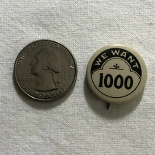 We Want 1000 Vintage Omaha Lodge Supply co Pinback Button #36687