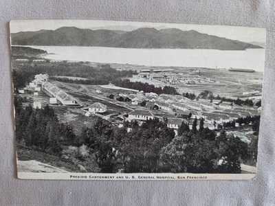 San Francisco CA postcard PRESIDIO CANTONMENT & U. S. GENERAL j/05 AY0595