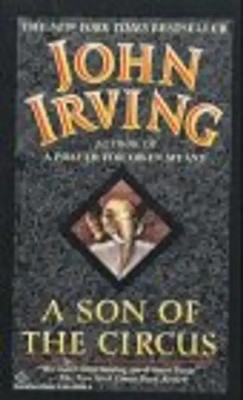 A Son of the Circus - John Irving