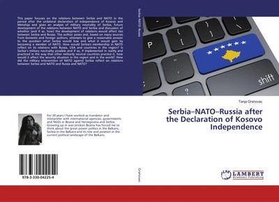 Serbia-NATO-Russia after the Declaration of Kosovo Independence Tanja Grahovac