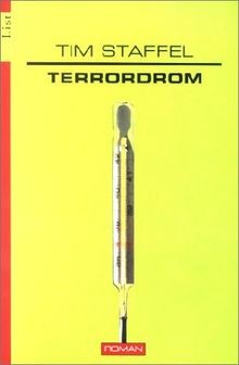 Terrordrom von Tim Staffel | Buch | Zustand akzeptabel