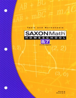 Saxon Math Homeschool 8/7 Tests and Worksheets - Paperback NEW Hake, Stephen 200
