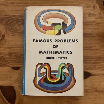 FAMOUS PROBLEMS OF MATHEMATICS-TIETZE-1ST/2ND 1966 HB/DJ-A MATH CLASSIC VG+
