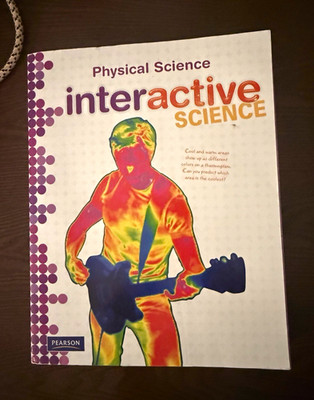 Pearson Interactive SCIENCE Physical Science Textbook Physical Science.