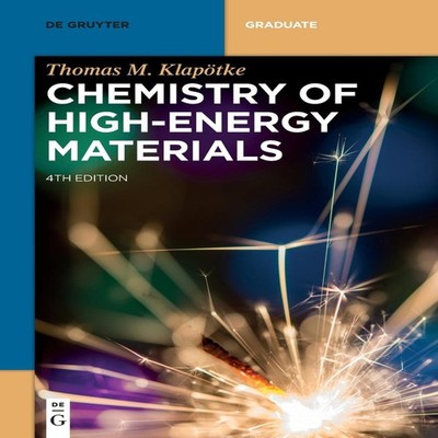 Chemistry of High-Energy Materials De Gruyter Paperback De Gruyte