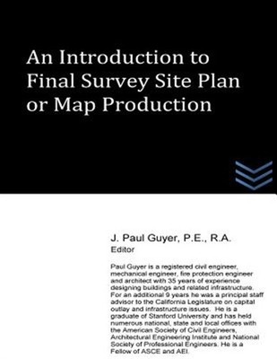 Introduction to Final Survey Site Plan or Map Production, Paperback by Guyer,...