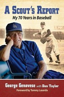 A Scout's Report My 70 Years In Baseball George Genovese (U. A.) Taschenbuch
