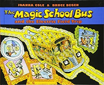 The Magic School Bus and the Electric Field Trip Library Binding