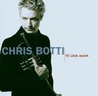 To Love Again Von Botti,Chris | Cd | Zustand Neu