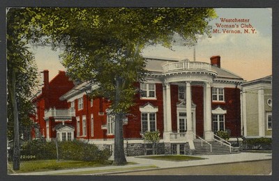 Mount Vernon NY: c.1910s Postcard WESTCHESTER WOMAN'S WOMEN'S CLUB Building