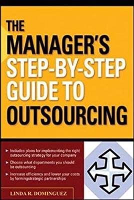 The Manager's Step-by-Step Guide to Outsourcing Hardcover Linda R