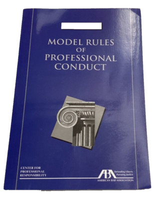 Model Rules Professional Conduct 2017 Edition ABA American Bar Association PB