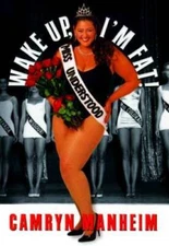 Wake Up, Im Fat - Hardcover By Manheim, Camryn - VERY GOOD