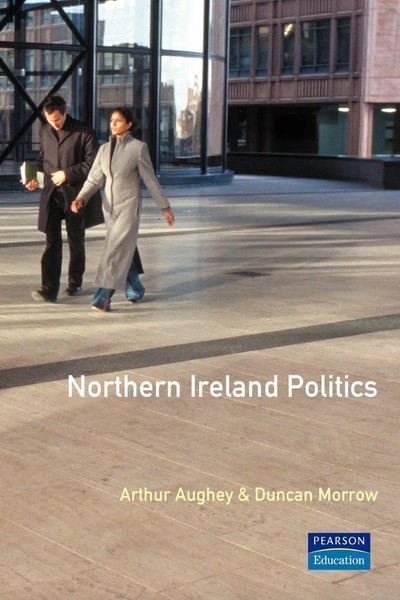 Arthur Aughey (U. A.) | Northern Ireland Politics | Taschenbuch | Englisch-image