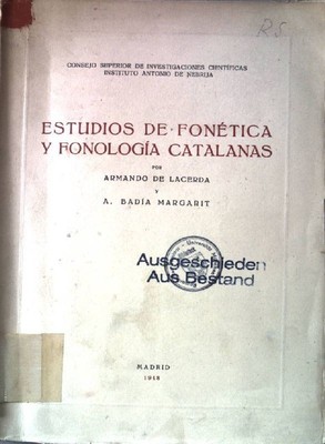 Estudios de fonética y fonología Catalanas. Lacerda, Armando und A. Badia Margar
