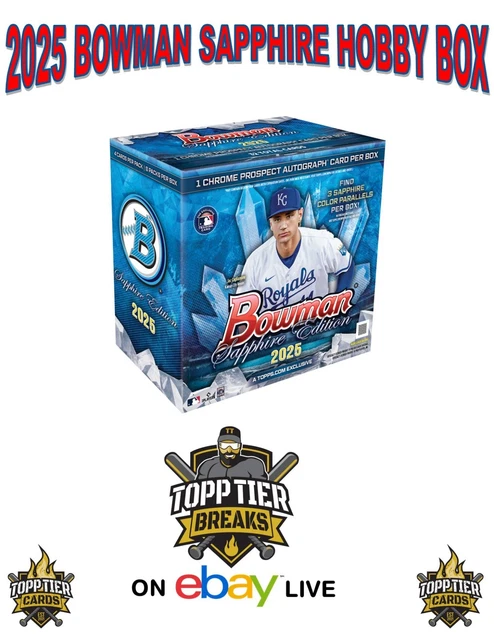 2025 BOWMAN SAPPHIRE FACTORY SEALED HOBBY BOX - LIVE RIP N SHIP
