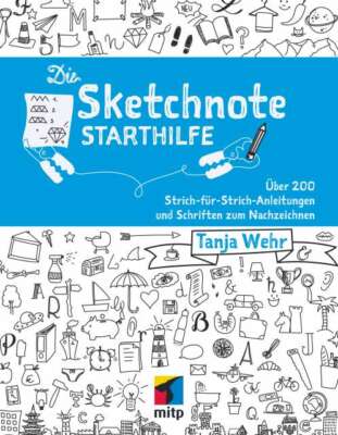 Die Sketchnote Starthilfe +++ Neu & direkt vom Verlag +++