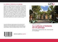 La Cultura E Historia En El Paisaje Nallely Rivera Espinosa Taschenbuch 52 S.