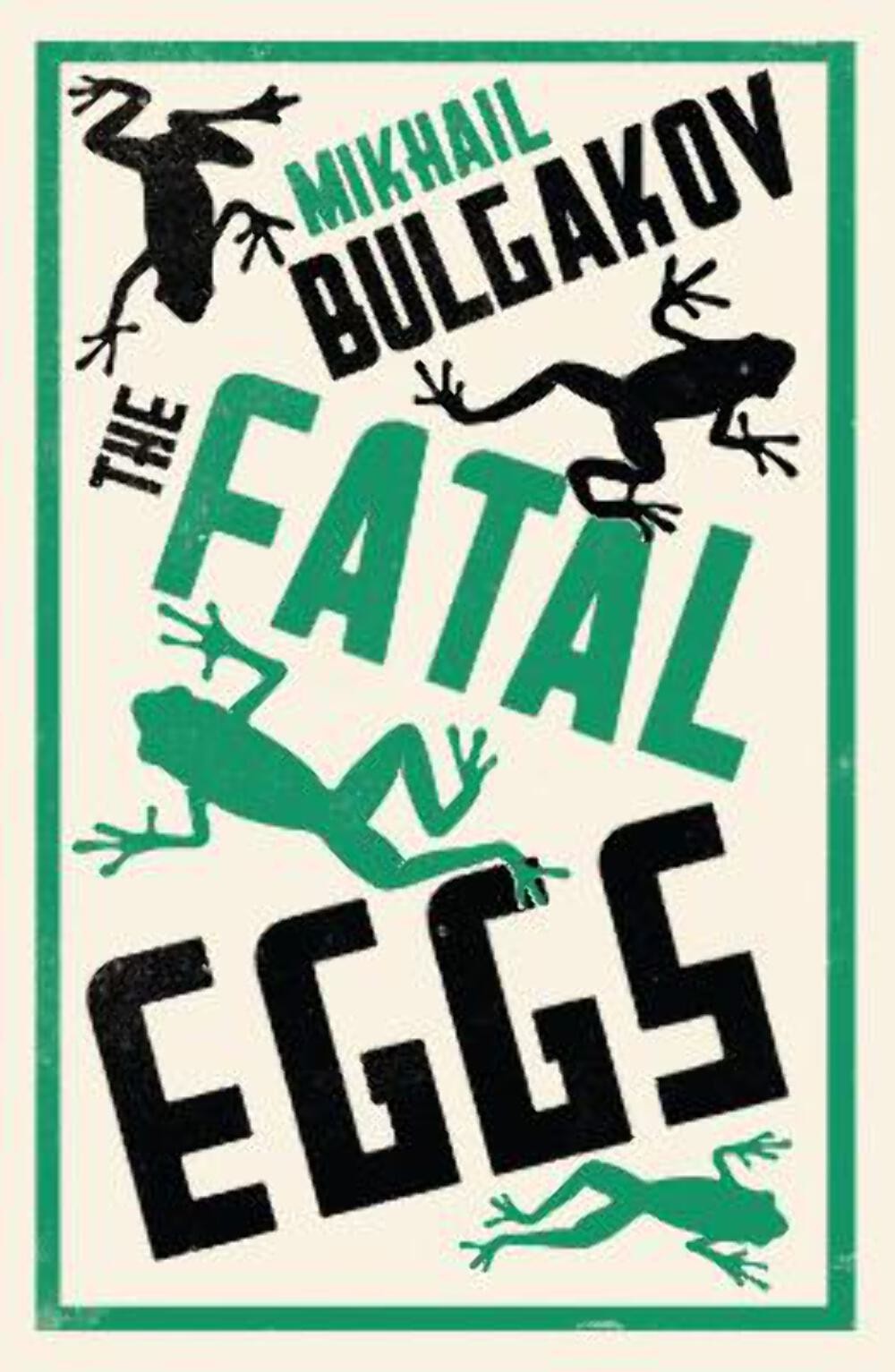 Mikhail Bulgakov: The Fatal Eggs [2014] paperback