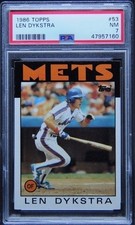 1986 Topps #53 Len Dykstra PSA 7 Near Mint Rookie Mets Legend