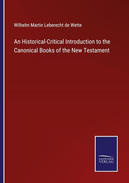 An Historical-Critical Introduction To The Canonical Books Of The New Testament-image