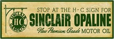 1946 Sinclair Opaline Motor Oil New Metal Sign: 6 x 18" - Premium Grade Oil