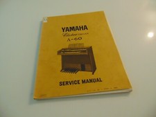 Yamaha Electone Organ A-60 Service Repair Shop Manual Parts Catalog Schematics