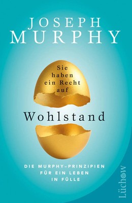 Sie haben ein Recht auf Wohlstand | Joseph Murphy | Taschenbuch | 128 S. | 2019
