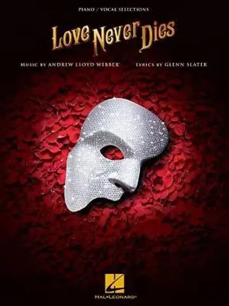 Love Never Dies | Piano-Vocal Selections | Andrew Lloyd Webber | Taschenbuch-image