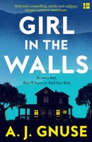 Girl In The Walls A. J. Gnuse
