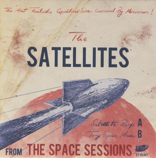Satellites From the Space Sessions 7"" vinyl Spain El Toro 2014 in picture sleeve