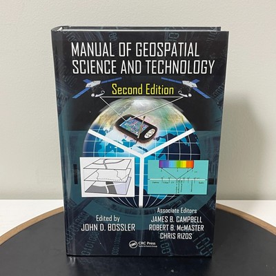 Manual of Geospatial Science and Technology, Hardcover by Bossler, John D. (E...