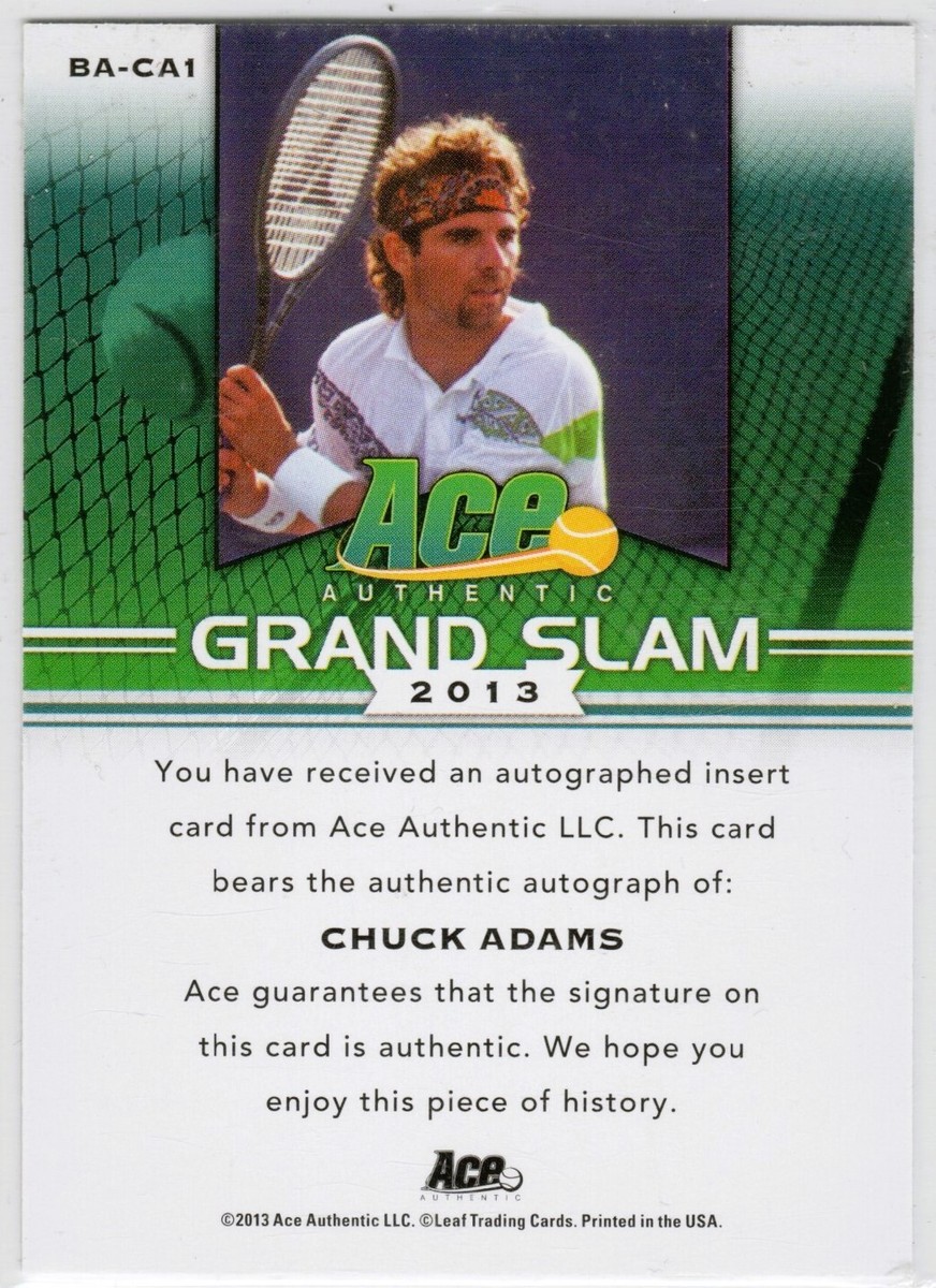 CHUCK ADAMS 2013 Ace Authentic Auto Tennis | eBay