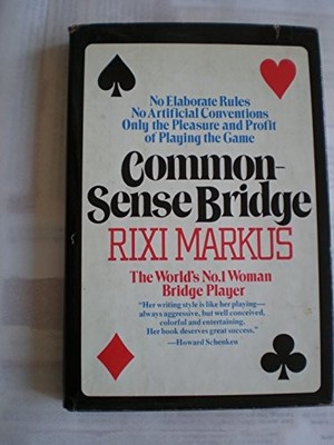 COMMON-SENSE BRIDGE By Rixi Markus - Hardcover