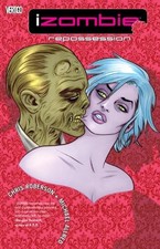 IZOMBIE, VOL. 4: REPOSSESSION By Chris Roberson & Michael Allred **Excellent**