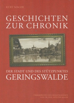 Geschichten zur Chronik der Stadt des Stützpunktes Geringswalde