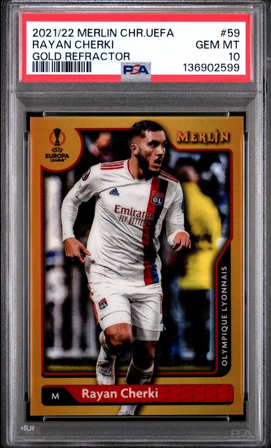 2021-2022 TOPPS MERLIN CHROME UEFA LEAGUE #59 RAYAN CHERKI 30/50 PSA 10