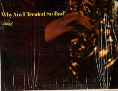 LP⭐️ザキャノンボール・アダレイWhy Am I Treated So Bad! Cannonball Adderley Quintet - Why Am I Treated So Bad Vinyl LP | eBay
