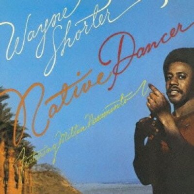 WAYNE SHORTER - Native Dancer 2017 German CD New